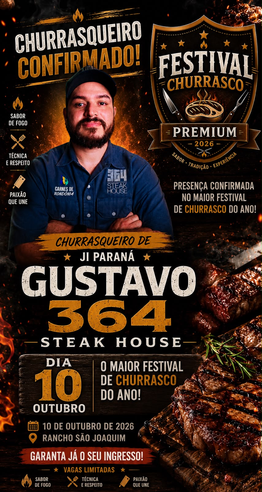 Gustavo — 364 Steak House, churrasqueiro confirmado